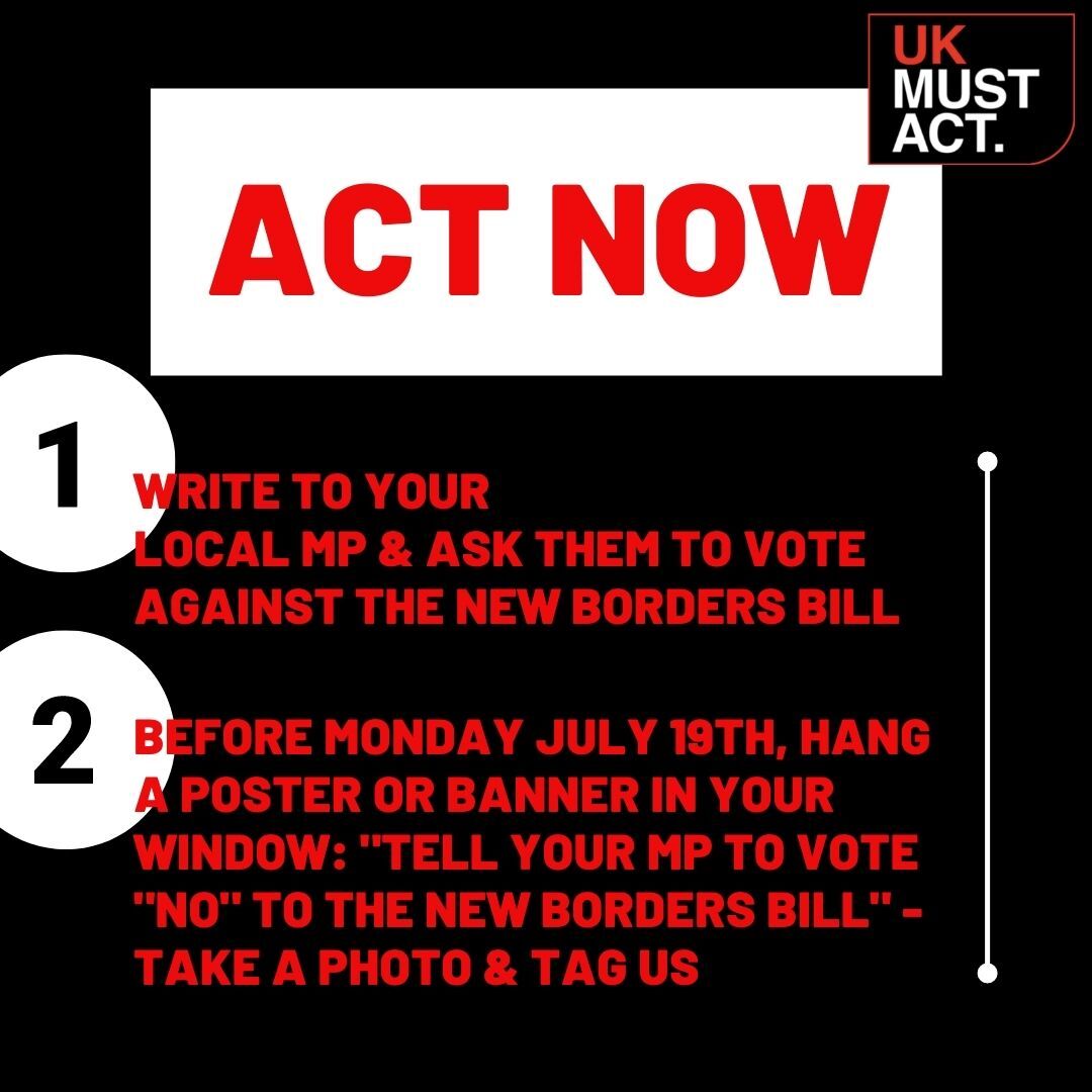 The Government's New Nationality and Borders Bill is cruel and inhumane, and risks breaking the UN Refugee Convention. 
 
The bill will go to a parliamentary vote on Monday, July 19, Act Now!