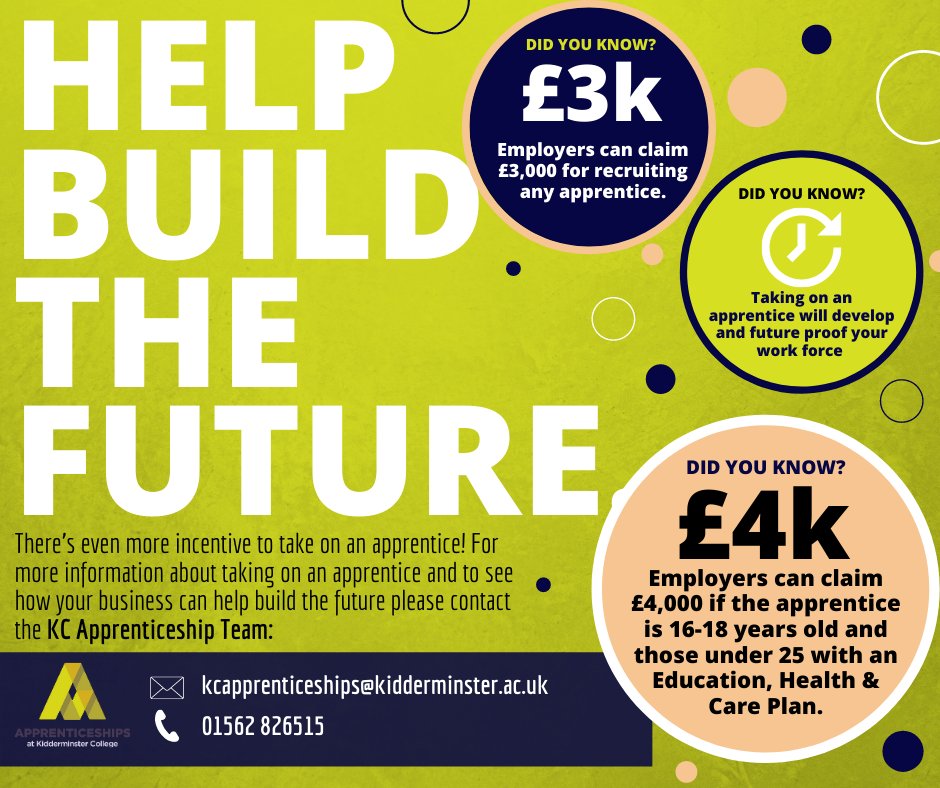 There’s now even more incentive to take on an apprentice! Contact our KC Apprenticeship Team for more information and start building your business’s future today! 

Email: kcapprenticeships@kidderminster.ac.uk