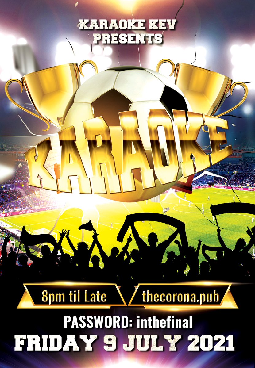 KaraokeKev's tweet photo. ♪♫♫♪ KARAOKE TONIGHT FRIDAY 9th JULY 2021 ♪♫♫♪

8pm - Late @ The Corona

Password: inthefinal

Come along &amp; practice your “Sweet Carolines”, “Vindaloos”, &amp; “Three Lions” etc. Before Sunday night! Everyone is welcome, join in &amp; have a laugh!

https://t.co/Zg6NZMeA5j https://t.co/lK7WhumLzr
