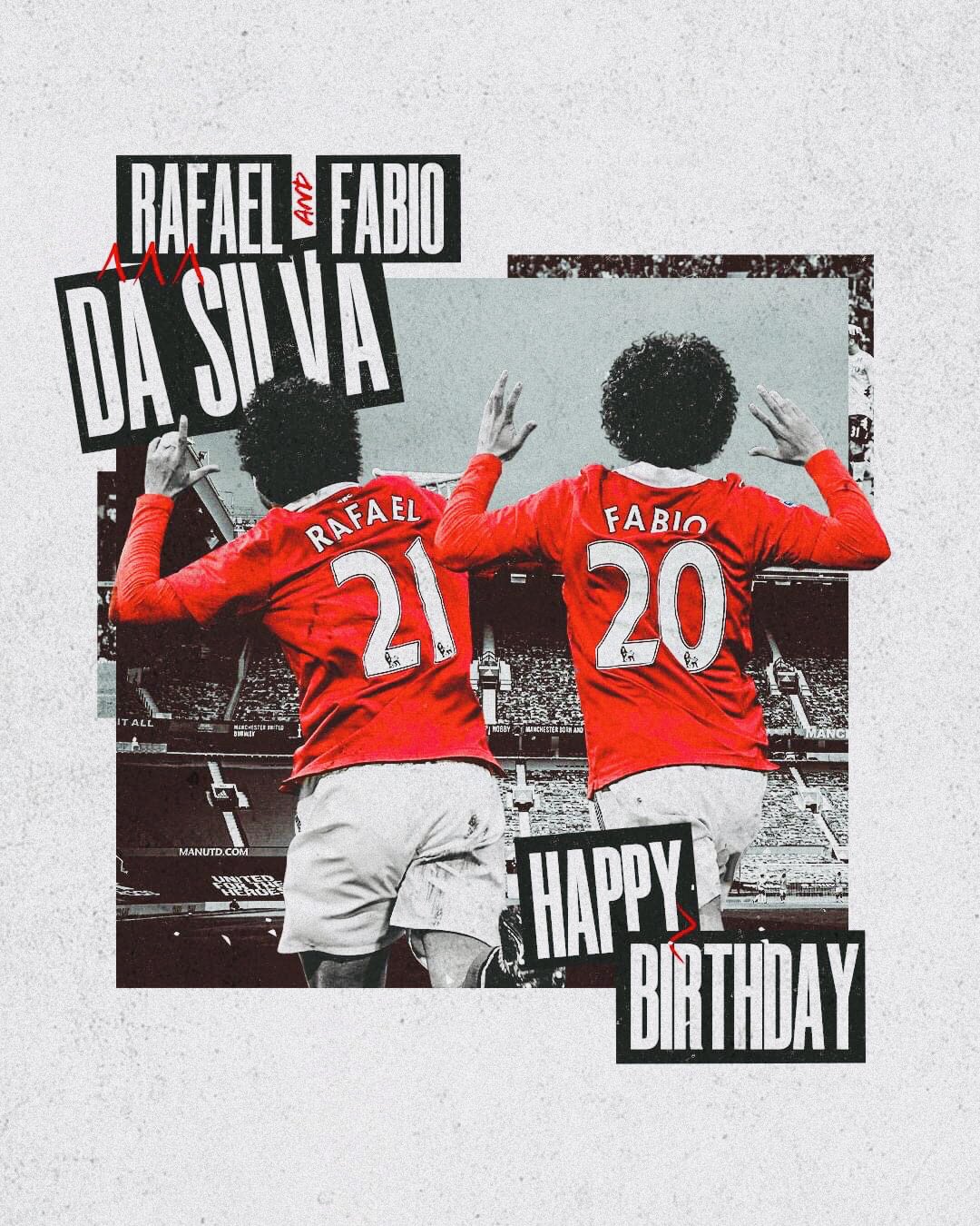 Manchester United !!

Happy 31st birthday to Rafael da Silva and Fabio Da Silva 