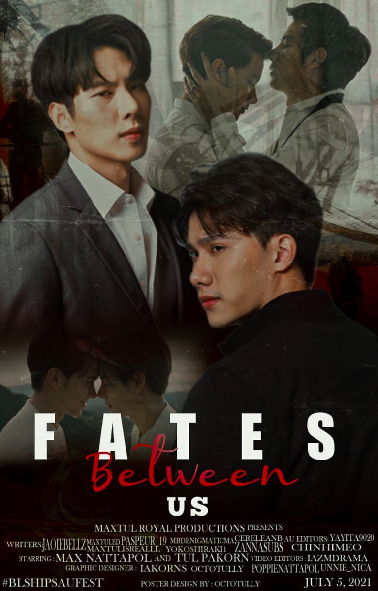 MaxTulRoyalProd's tweet photo. FATES BETWEEN US - A #MaxTulAU.

After a terrible accident that takes the life of his lover, Tul embarks on a relentless trip to find him again, defying time and space. 

Can he really run away from fate?

#MaxTul
#BLShipsAUFest 
#MaxTulRoyalProductions 

[Poster (c) @octotully] https://t.co/HUJ1bBCfuC