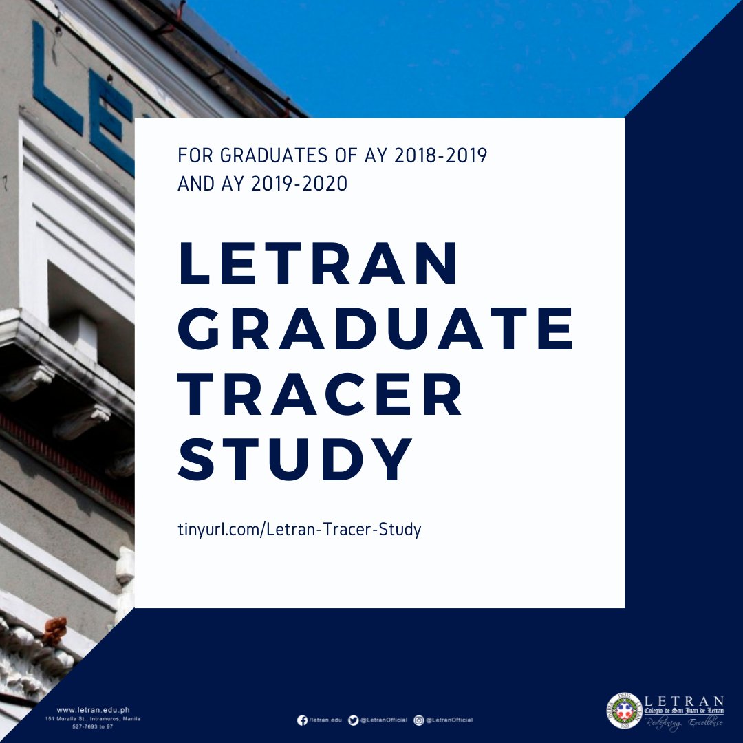 LetranOfficial's tweet photo. LETRAN GRADUATE TRACER STUDY

The Research and Publication Department is conducting a Graduate Tracer Study for graduates of AY 2018-2019 and AY 2019-2020. If you are a graduate of the mentioned years, we are inviting you to answer the survey found here:  https://t.co/qUw0Rrdsjf https://t.co/ucNUoO8650