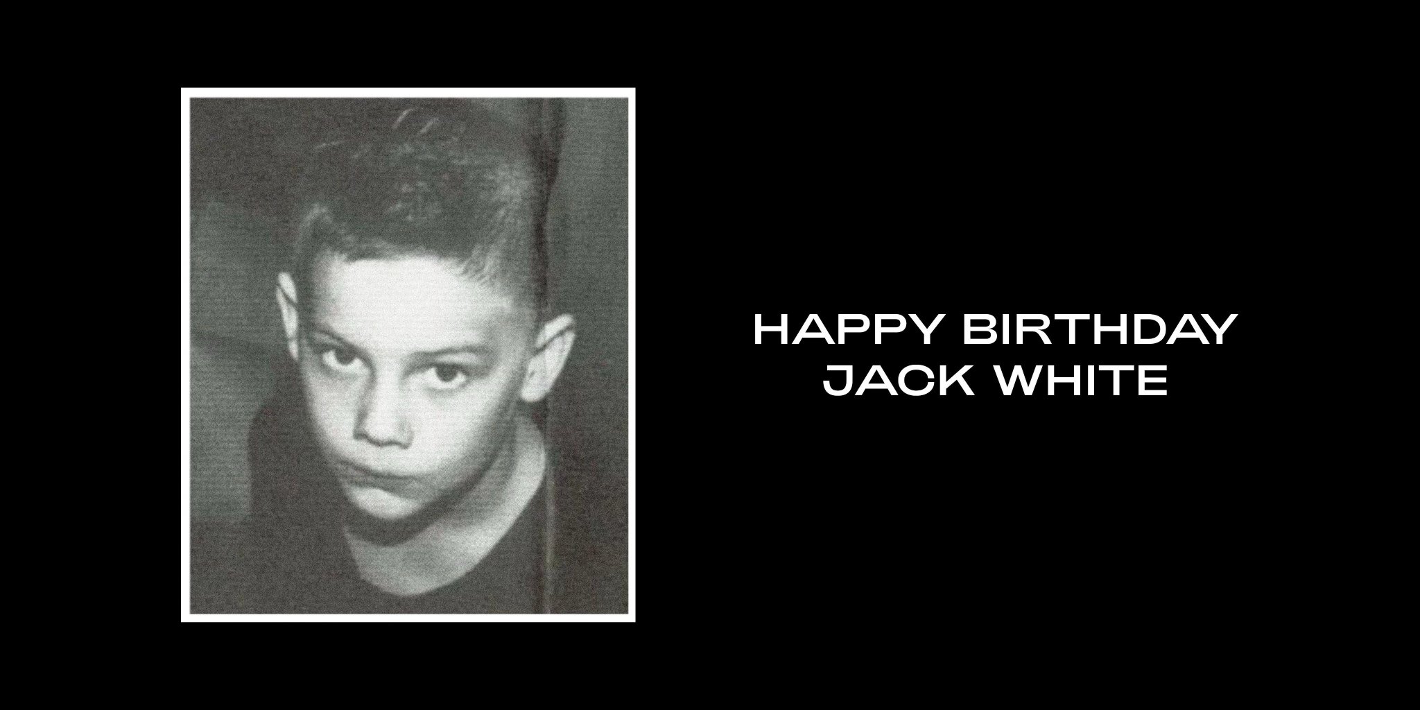 Beyoncé wishes Jack White a happy 46th birthday. 