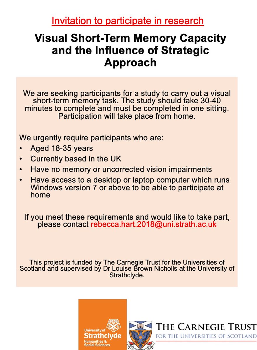 Currently recruiting participants for a @CarnegieUni funded research study on visual short-term memory and strategy. Please see flyer below for more information and my contact details to take part. Please RT.

<a href="/LNichollsStrath/">Louise Brown Nicholls</a> <a href="/UOSPsychology/">University of Strathclyde Psychology</a> <a href="/UOS_SPAN/">Strathclyde Psychology Alumni Network</a> <a href="/strath_psh/">Strathclyde PSH</a>