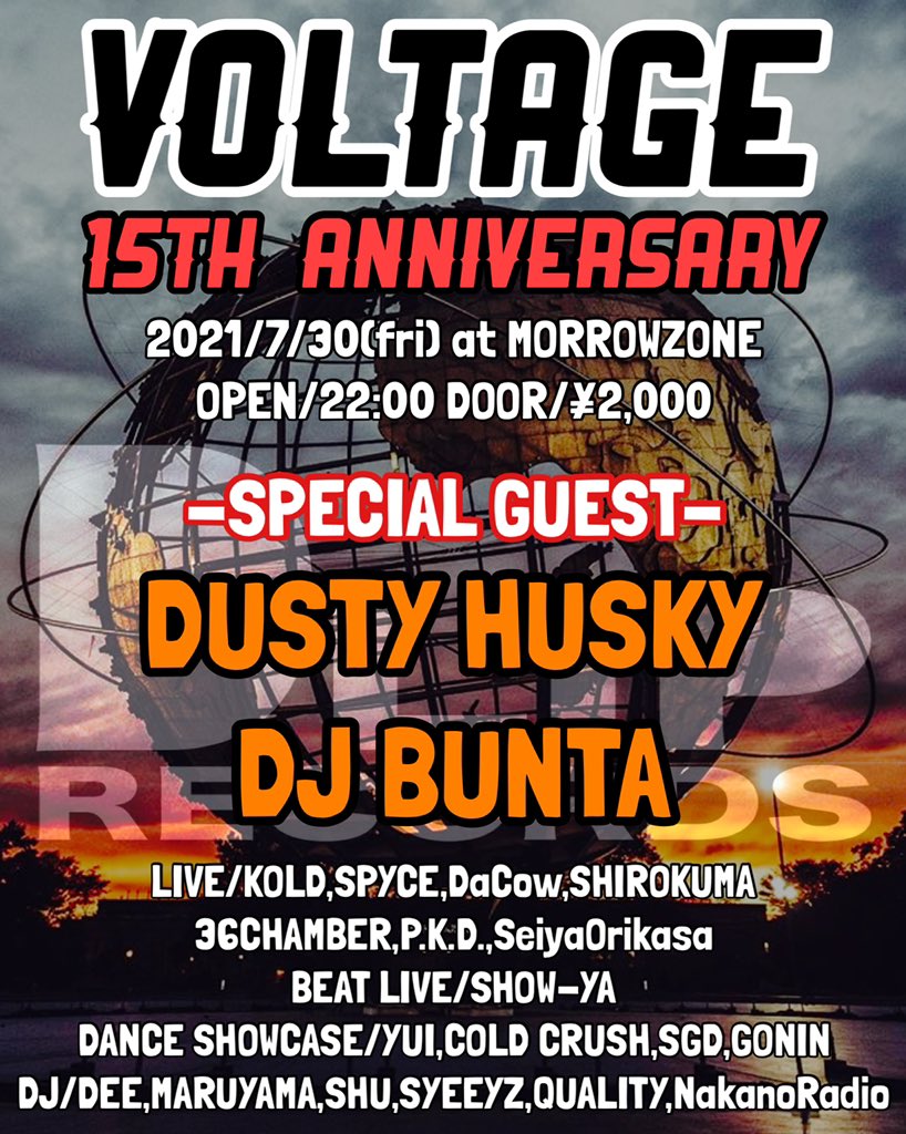 djdeeswag's tweet photo. ㊗️15周年は必ずやるから安心して👍

『VOLTAGE -15th ANNIVERSARY-』
2021/7/30(fri)
at MORROWZONE
OPEN/22:00
DOOR/¥2,000

◆SPECIAL GUEST◆
DUSTY HUSKY
DJ BUNTA

DLiPの作品はどれも間違い無いが、ニケもブンちゃんもそれ以上に人間として大好きなので、節目で皆と一緒にPARTY出来る喜び🔥🔥🔥 https://t.co/QxU5Z8qcj7