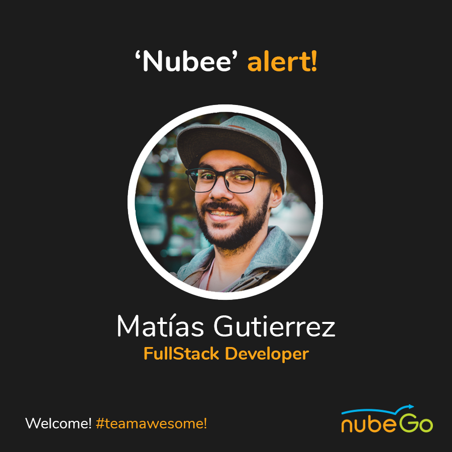 Nubee´alert!

Matías Gutierrez
FullStack Developer

#teamawesome #welcome !