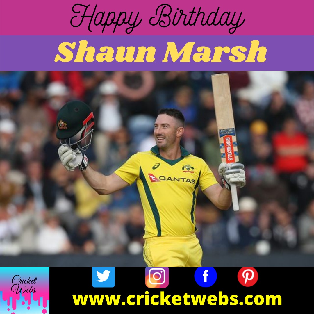 Happy Birthday Shaun Marsh 
