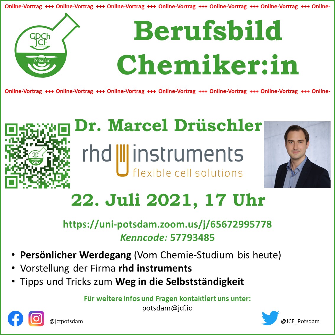 JCF_Potsdam's tweet photo. Wir freuen uns sehr am 22.7. Dr. Marcel Drüschler von @Rhdinstruments in unserer Reihe "Berufsbild Chemiker:in" begrüßen zu dürfen. Er wird uns seinen persönlichen Werdegang vorstellen und auch Einblicke in den Weg zur Selbstständigkeit geben! 
Seid dabei, schaltet ein! 👨‍🔬👨‍💻👩🏼‍🔬👩‍💻 https://t.co/pwfDb23wEy