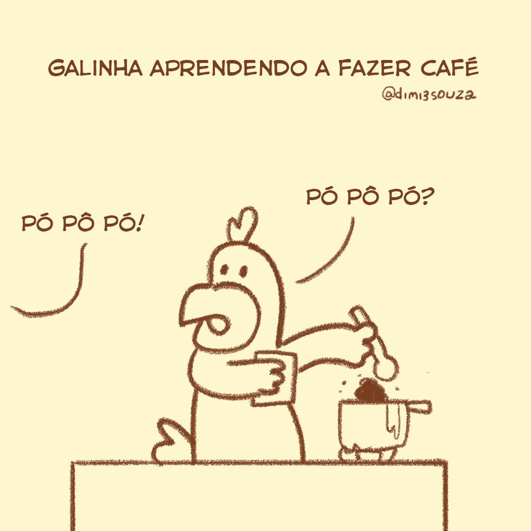 O que uma galinha falou para a outra na hora de fazer o café