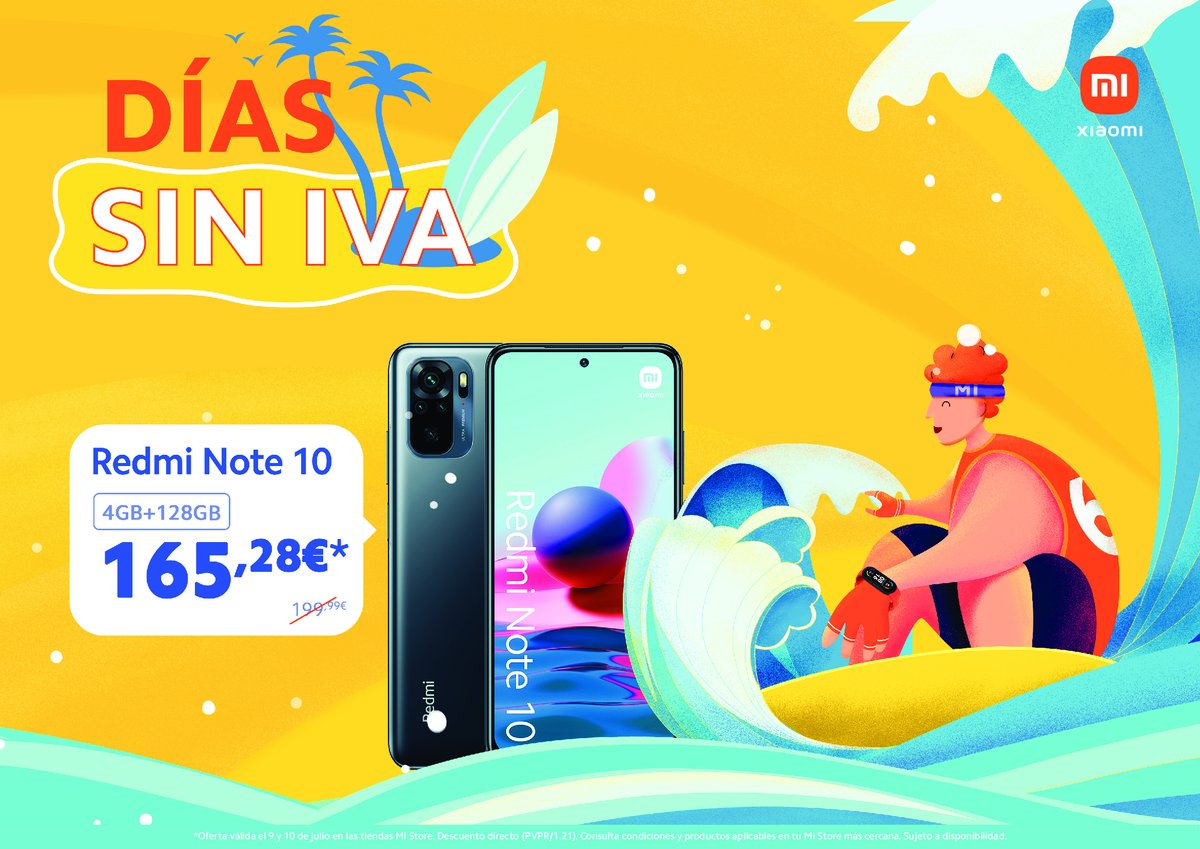 ¡CELEBRAMOS LOS DÍAS SIN IVA EN XIAOMI! 🔥

Los días de verano son más divertidos si además son DÍAS SIN IVA. Disfruta de #MiVeranoPerfecto , llévate tus productos favoritos y ahórrate el IVA

Calendario: 9 y 10 de julio en nuestra Mi Store

+ OFERTAS EN: bit.ly/3aTckhr