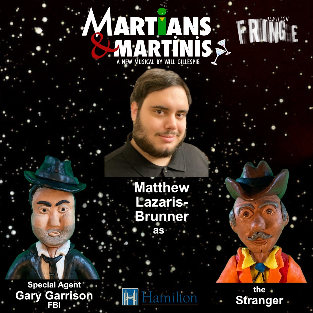 ChasingShadow16's tweet image. Today's Featured actor from #Martians&amp;amp;Martinis is Matthew Lazaris-Brunner. Watch online at hamiltonfringe.ca July 15-25th, 2021 @hamontfringe #hamontfringe #hamont #hamfringe #hamonttheatre #hamontfringe2021