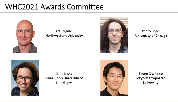 plopesresearch's tweet photo. an honor to serve alongside Ed, Ilana and Shogo in the awards committee for @ieeewhc #WHC2021! We come out of weeks of reading papers, talks &amp; Q&amp;As: all I can say is what a great #haptics conference! Congrats to all authors for their work &amp; special congrats to the awarded folks! https://t.co/MFKqdpMoSl