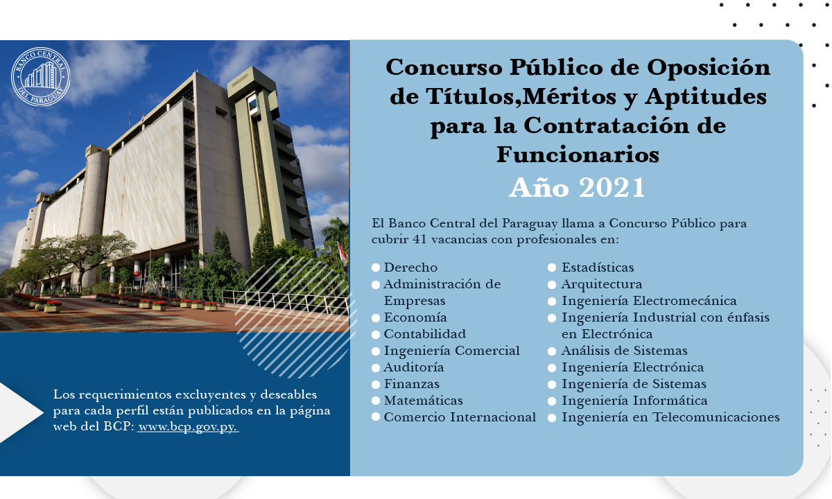 BCP_PY's tweet image. El BCP llama a Concurso Público de Oposición de Títulos, Méritos y Aptitudes para la Contratación de Funcionarios.

Son 18 perfiles para cubrir 41 vacancias.

Accedé a la información de los perfiles solicitados y los requisitos aquí: bit.ly/2SXTtvn