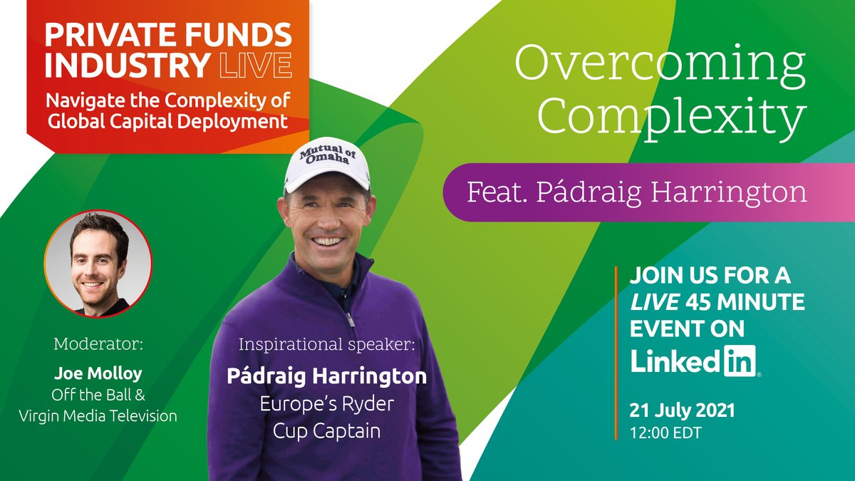 From picking a team to the journey to success, we'll discuss how to overcome complexity in the final episode of our LinkedIn LIVE series.

Join Joe Molloy as he talks to our inspirational speaker, <a href="/padraig_h/">Padraig Harrington</a>

linkedin.com/events/intrert…

#PrivateFundsIndustryLIVE #MorePowerToYou