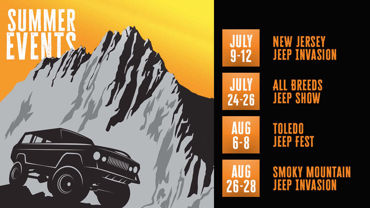 Headed to a Jeep event this summer? Us too! 

New Jersey Jeep Invasion: July 9-12
All Breeds Jeep Show: July 24-26
Toledo Jeep Fest: August 6-8
Smoky Mountain Jeep Invasion: August 26-28

Come see us and grab the toughest floor on the trail!