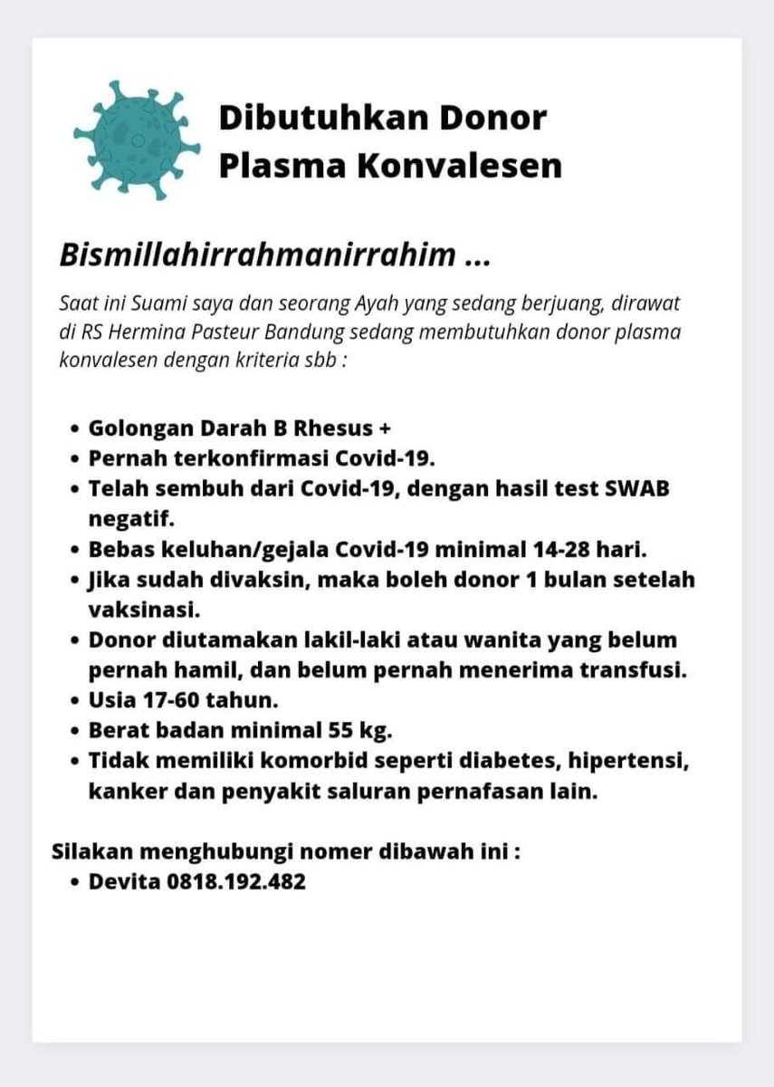 Rekan saya, Cimot, sedang membutuhkan bantuan Plasma Konvalesen
Bila ada yang rekan-rekan berdomisili Bandung dan dapat membantu, mohon hubungi Devita 0818192482
Terima kasih banyak
🙏🙏🙏