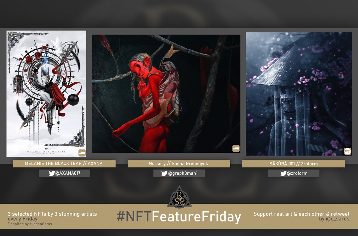 C_Saros's tweet photo. And here we go #NFTFeatureFriday
@AXANA017 - MELANIE THE BLACK TEAR
https://t.co/SwOgUaqJLB
0.277 ETH
@zroform - SÄKÙRÂ 001
https://t.co/ddkxz9GjL9
0.5 ETH
@graph0man1 - Nursery // Sasha Grebenyuk
https://t.co/DZavLQSdX6
1.20 ETH
Share and follow these amazing artists please! https://t.co/3PW1T8hlH7