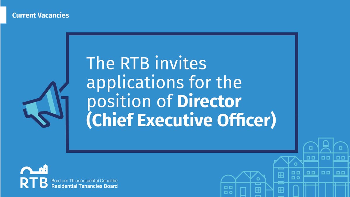 RTBinfo's tweet photo. The Residential Tenancies Board (RTB) invites applications from suitably qualified persons who wish to be considered for the position of Director (Chief Executive Officer). Click here for more information: https://t.co/aqgw8Abkx3 https://t.co/q9gTopMcG8