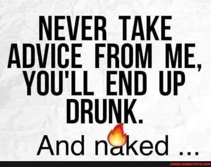 #never #take #advice 
americasbestpics.com/picture/Rsk8Yt…
#AmericasBestPicsAndVideos