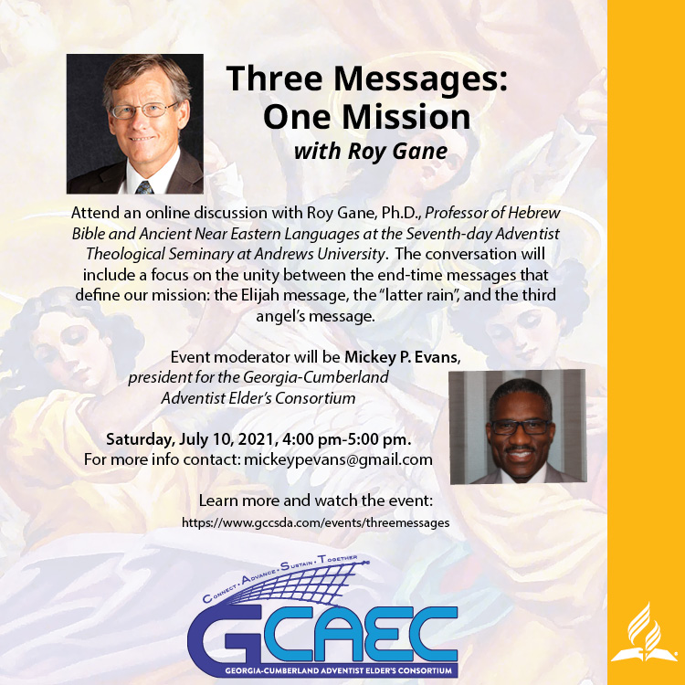 Attend an online conversation on Three Messages: One Mission on Sabbath July 10, 4 pm. Learn more gccsda.com/events/100673