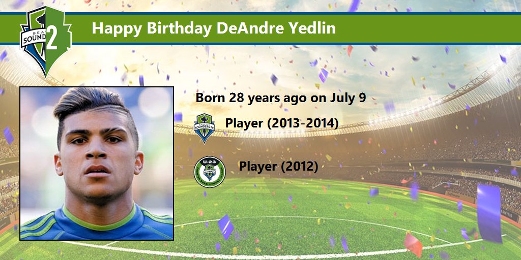 Happy Birthday DeAndre Yedlin (     Details:  