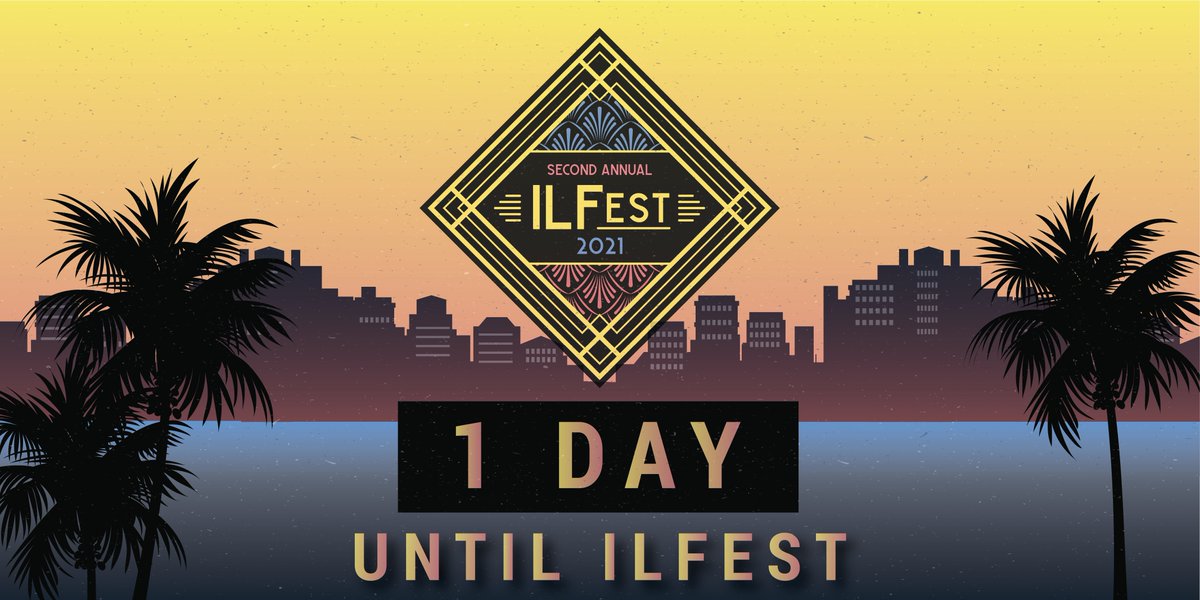 TOMORROW IS #ILFest2021! Get your Twitch accounts ready and let's party. Tune in on Twitch at 11am ET: bit.ly/38ryGFO