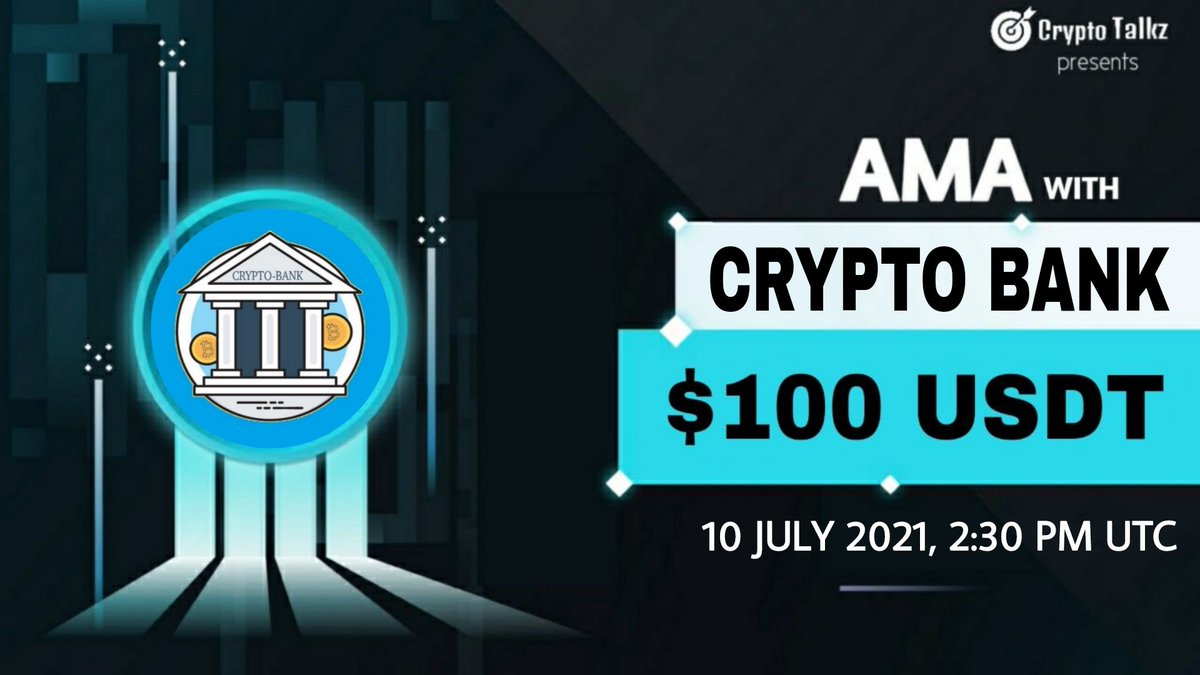 CryptoTalkzInfo's tweet photo. Crypto Talkz will host #AMA with Crypto Bank on 10th July 2021 at 2:30 PM UTC

💰Rewards Pool : $100 USDT

🏠Venue : https://t.co/mBcmMp7NVp

Rules:
1⃣ Follow @CryptoTalkzInfo &amp; @cryptobanktoken
2⃣ Like &amp; Retweet
3⃣ Comment Questions &amp; Tag 3 Friends (max 3 questions) https://t.co/tDdhy7T1nN