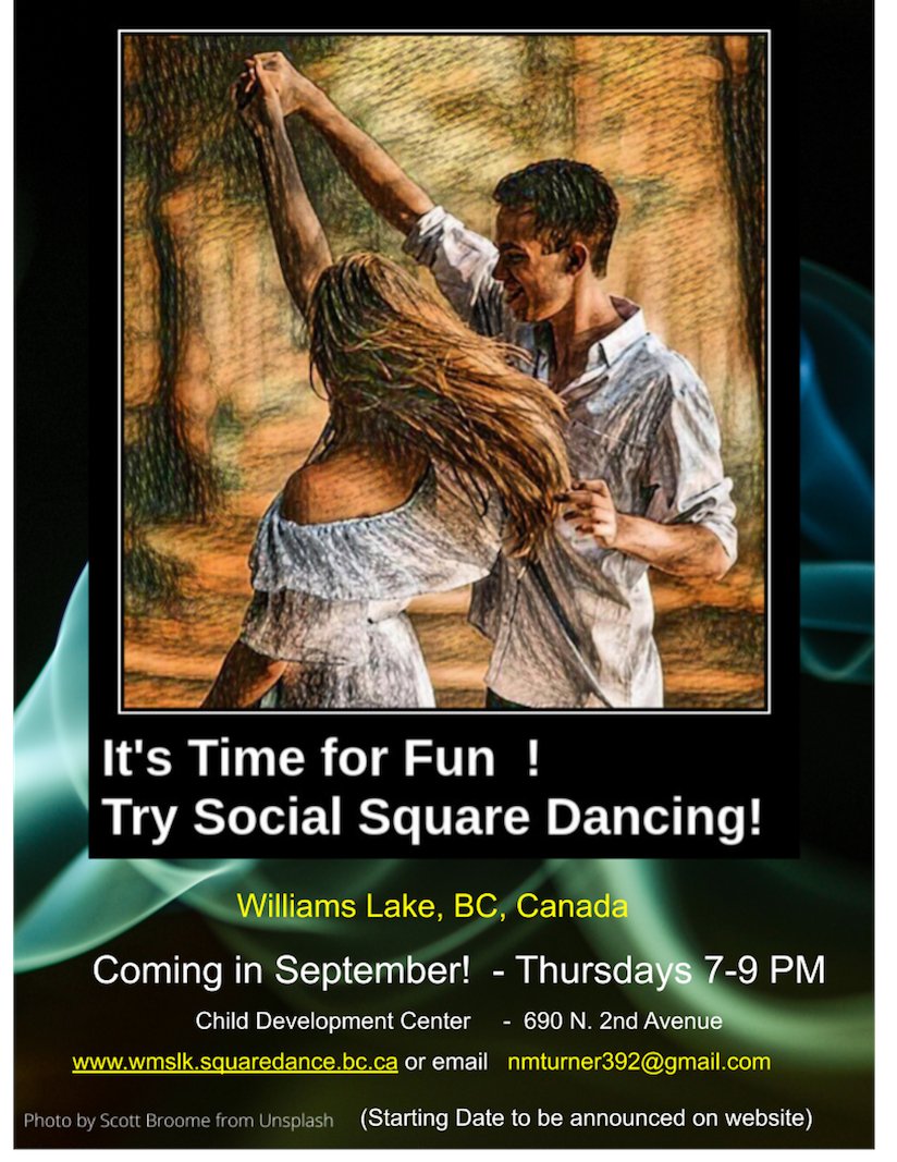 TurnerNM's tweet photo. Social Square Dance for Beginners in #WilliamsLake in September.  Connect with others, laugh,have fun.  Get gentle exercise, learn something new. Move to a variety of great music. No experience needed. Instruction will be given. An easy walking step but an exhilarating experience https://t.co/zqYRCaF0HK
