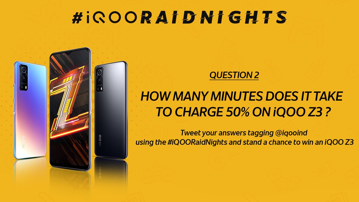 IqooInd's tweet photo. 💯 #GiveawayAlert 💯

Nothing beats iQOO when it comes to gaming.

How many minutes does it take to charge 50% on iQOO Z3?

Answer now and stand a chance to win iQOO Z3!

Tweet your answers tagging @iqooind using the #iQOORaidnights and stand a chance to win an iQOO Z3.

#iQOO https://t.co/gCNnb4EmFn