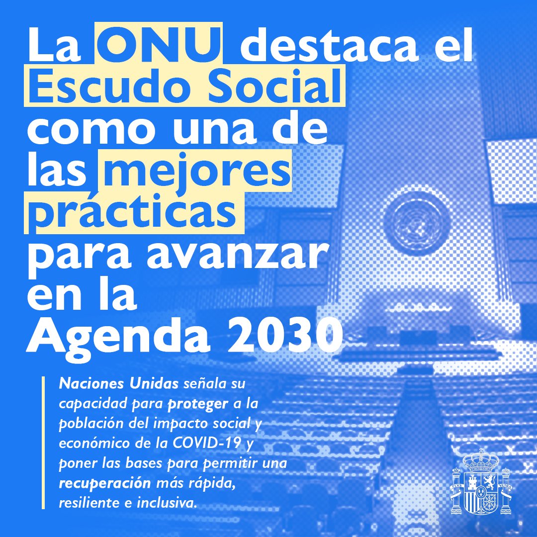 Ministerio De Derechos Sociales Y Agenda 30 La Onu Destaca El Impacto Del Escudosocial Espanol Para Proteger A La Ciudadania De Las Consecuencias Sociales Y Economicas De La Pandemia