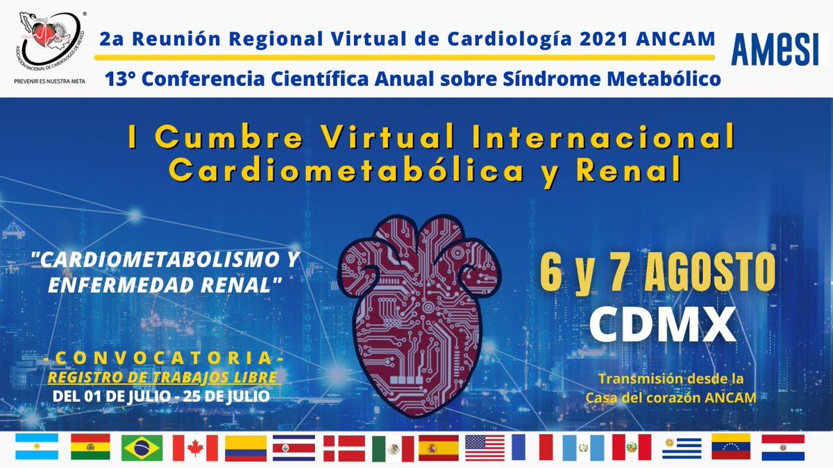 ANCAM_MEXICO's tweet photo. 🚨#Registro de Trabajos🚨📢La #ANCAM en colaboración con la #AMeSI te invita a la 
📢 I Cumbre Virtual Internacional Cardiometabolica y Renal.
#Registro trabajos
✅➡️ https://t.co/adm1f0jPYV

#RegionalANCAM #Cardiologia #Convicatoria  

@Andriu_Nunez @LucelliYaGutz @drdargaray https://t.co/CZLt97Iz5a