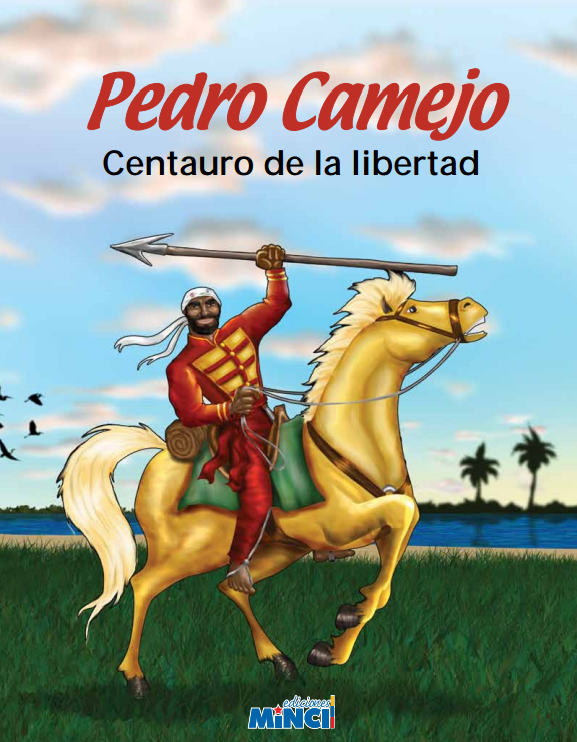 #PublicacionesMippCI 📚 | Pedro Camejo. Centauro de la libertad. Descargue aquí 📥 bit.ly/2UmkKYP
