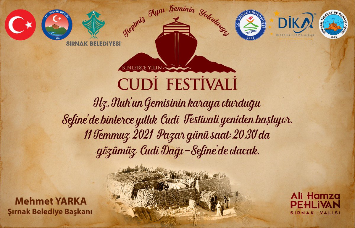 Hz. Nuh’un Gemisinin #CudiDağı’nın zirvesinde karaya oturduğu #Sefine’de, binlerce yıla dayanan “#CudiFestivali” yeniden başlıyor.   

11 Temmuz 2021 Pazar günü saat: 20.30’da gözümüz Cudi Dağı-Sefine’de olacak..

#Şırnak 
#ŞehriNuh
