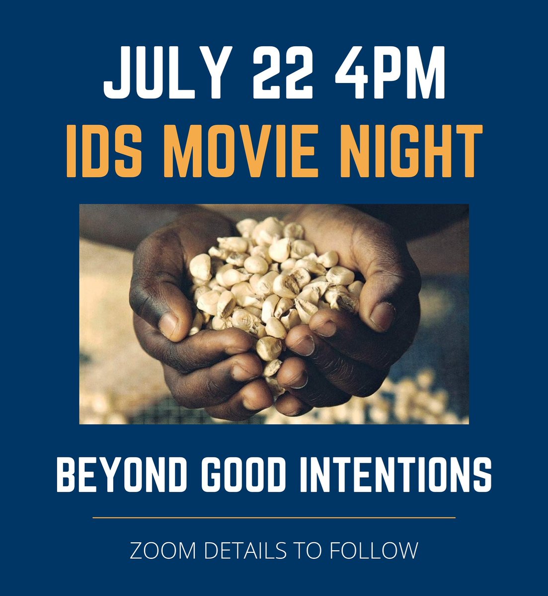 On July 22 at 4 PM, we are having a movie night to catch up with all IDS Coop students! We will be screening the documentary "Beyond Good Intentions" based on the book by Tori Hogan. Stay tuned for Zoom info and don't forget your popcorn!