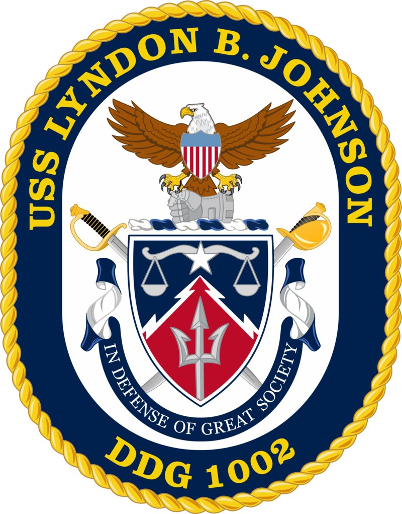 YaBoiShagNasty's tweet image. The official crest for the USS Lyndon B. Johnson (DDG-1002) bears the motto In Defense Of Great Society, which totally kicks ass.