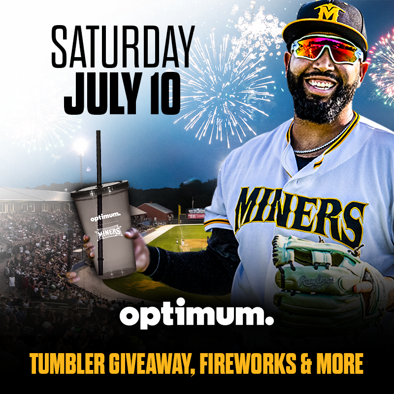 Join us tomorrow, July 10th for our Tumbler Giveaway, Miners baseball, and post-game fireworks presented by @optimum! https://t.co/mk0Sje8QCj