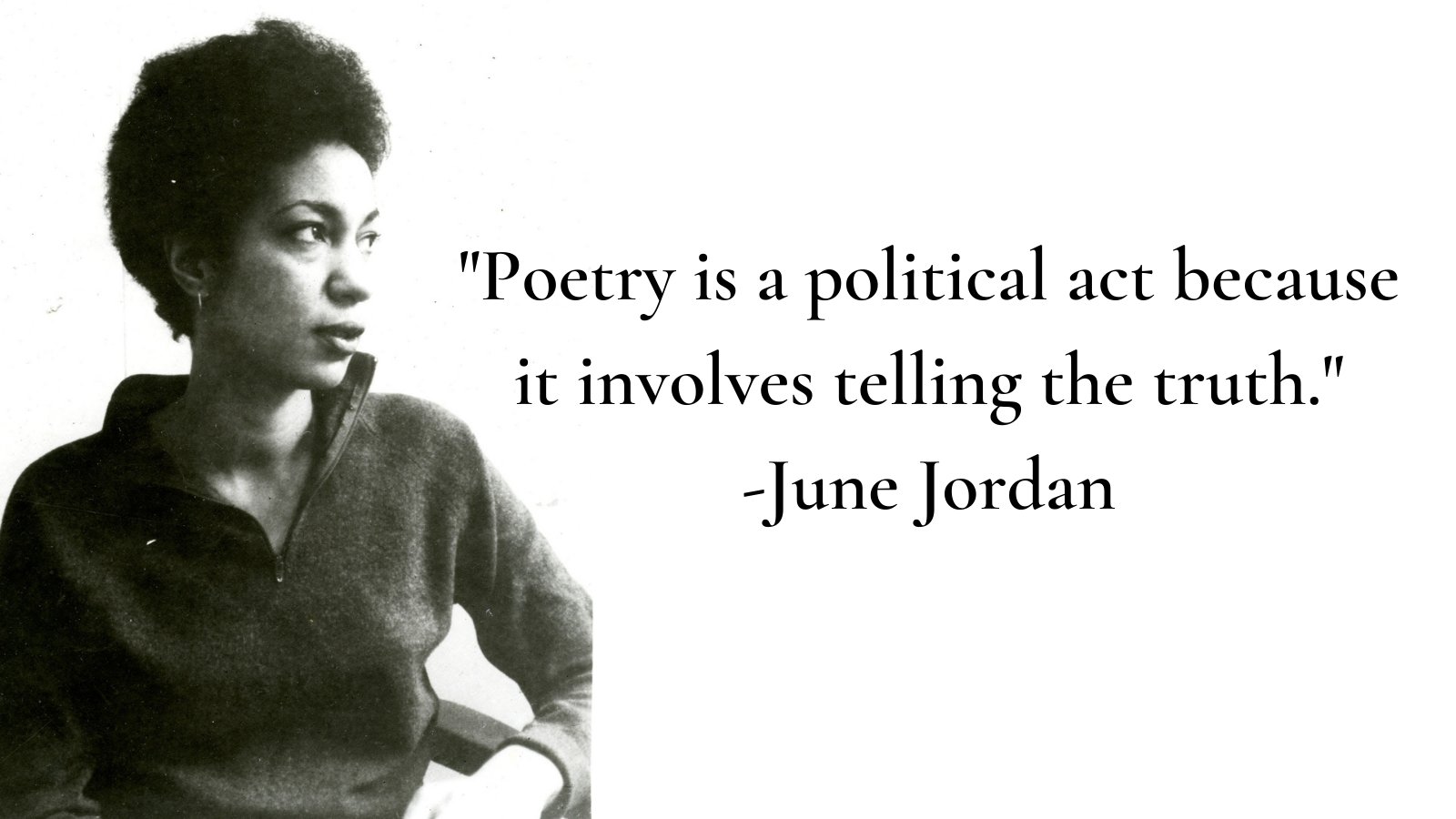 Happy Birthday to June Jordan, poet, activist, and educator born on this day in Harlem. 