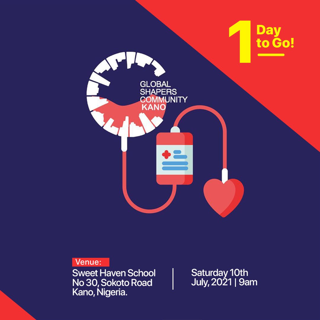 The world needs people who save lives.
The world needs you.
Save a life tomorrow.

📆 - Saturday 10th July 2021 
⏲️ - 9am
🏫 - Sweet Haven School, No 30, Sokoto Road, Kano State.
@GSCKano
<a href="/GlobalShapers/">Global Shapers</a>
#Blood4All
