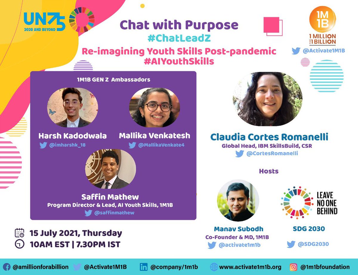 saffinmathew's tweet photo. Chat with Purpose #ChatLeadZ

Re-imagining #YouthSkills Post-pandemic #AIYouthSkills
🗓 15 July Thur
⏰ 10.00 EST | 19.30 IST

Guest @CortesRomanelli
Global Head, @IBM SkillsBuild 

With #1M1B GenZ Amb
@imharshk_18 @mallikavenkate4
@saffinmathew 

Host: #ManavSubodh @activate1m1b https://t.co/zU56vSBRj8