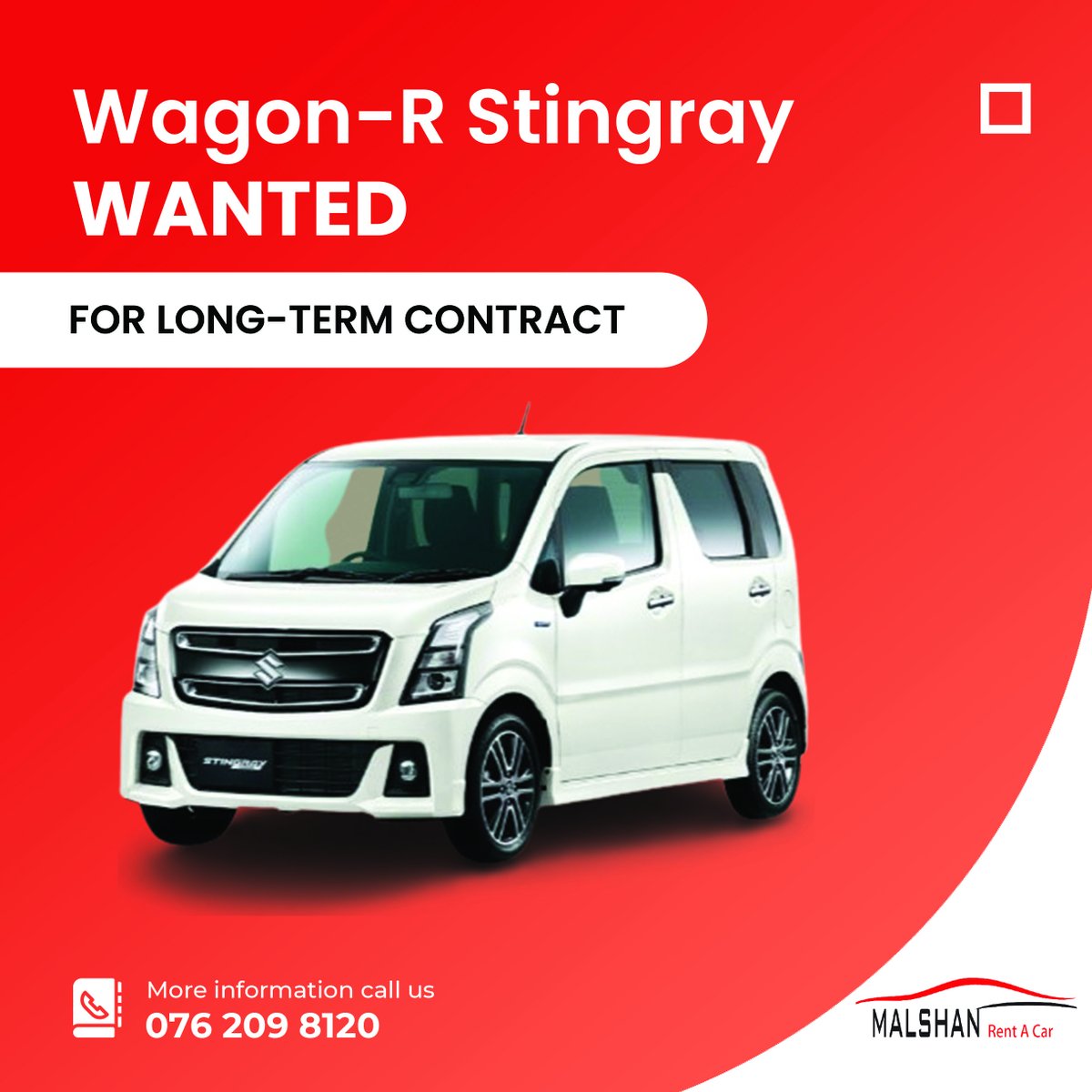 MalshanCar's tweet photo. Suzuki Wagon-R Stingray Car Wanted

We are looking Suzuki Wagon-R Car for long-term contract period

Contact us - 076 209 8120 / 076 211 5989
Web - https://t.co/7BCPuMYdnK

#car #suzuki #WagonR  #rent #WANTED https://t.co/wnnaKVO96w