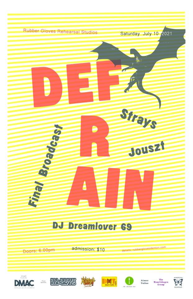 TONIGHT at <a href="/rgrstx/">Rubber Gloves Rehearsal Studios</a> with Def Rain, Final Broadcast, Jouszt, and more. Get there early, it WILL sell out.