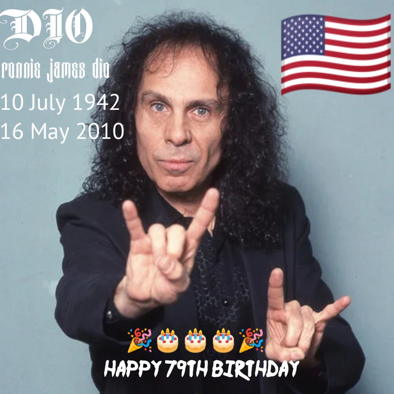   Happy Birthday Vocalist Dio, Ronnie James Dio     
