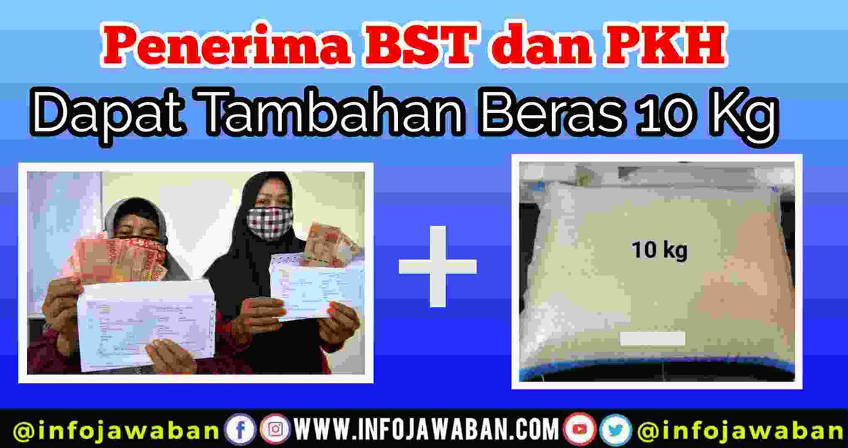 infojawaban's tweet photo. Penerima BST dan PKH dapat Tambahan Beras 10 Kg https://t.co/GXPLRTNO3V https://t.co/ueCpyyQfM0