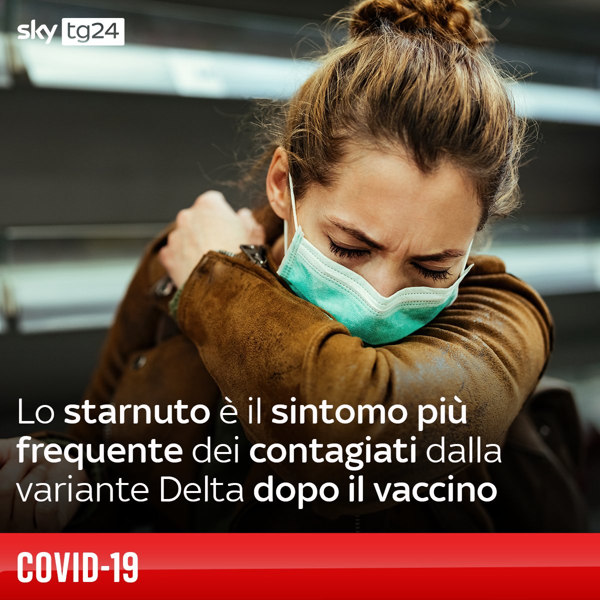 SkyTG24's tweet photo. Dal Regno Unito, uno dei Paesi dove la #varianteDelta è maggiormente diffusa, arriva uno studio che potrebbe aiutare a riconoscerne i sintomi della malattia: il più comune sarebbe lo starnuto https://t.co/NRihmOp0re https://t.co/nWZh8xCRpn