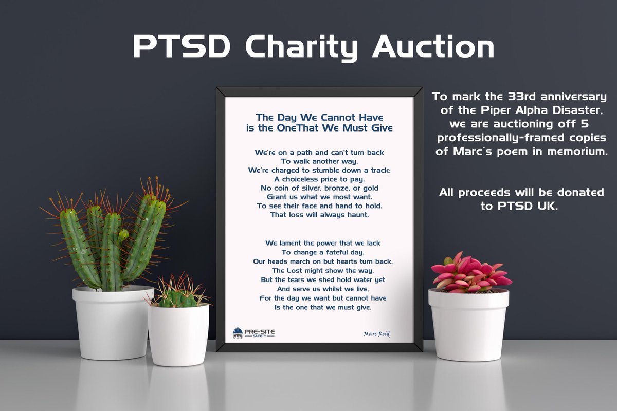 CHARITY AUCTION FOR PTSD UK

Please consider supporting our fundraising auction by placing a bid for 1 of 5 signed and framed versions of Marc’s poem in memoriam for those who suffer the trauma of accidents.

pre-site-safety.co/charity-work
—
#FundRaiser