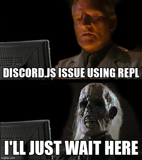 overflow_meme's tweet image. Discord.js issue using repl stackoverflow.com/questions/6832… #discordjs #nodejs #syntaxerror #syntax #javascript