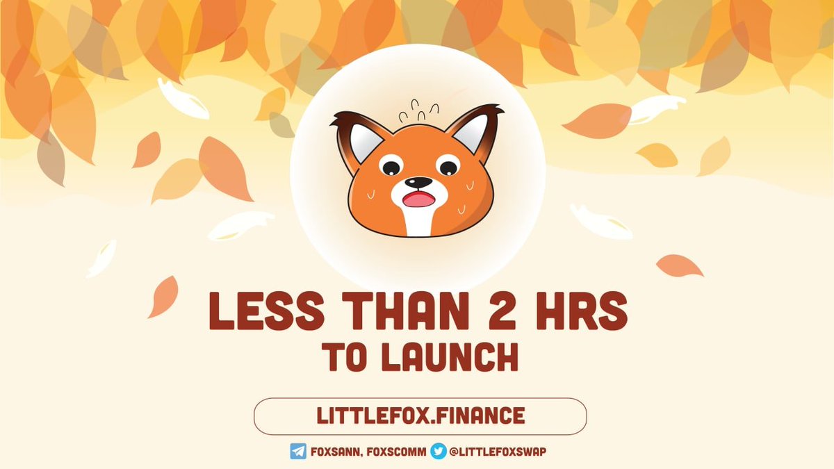 📣The wait is almost over!! only 2 Hours left to LAUNCH 🦊🍂
Follow here 👉 bscscan.com/block/countdow…