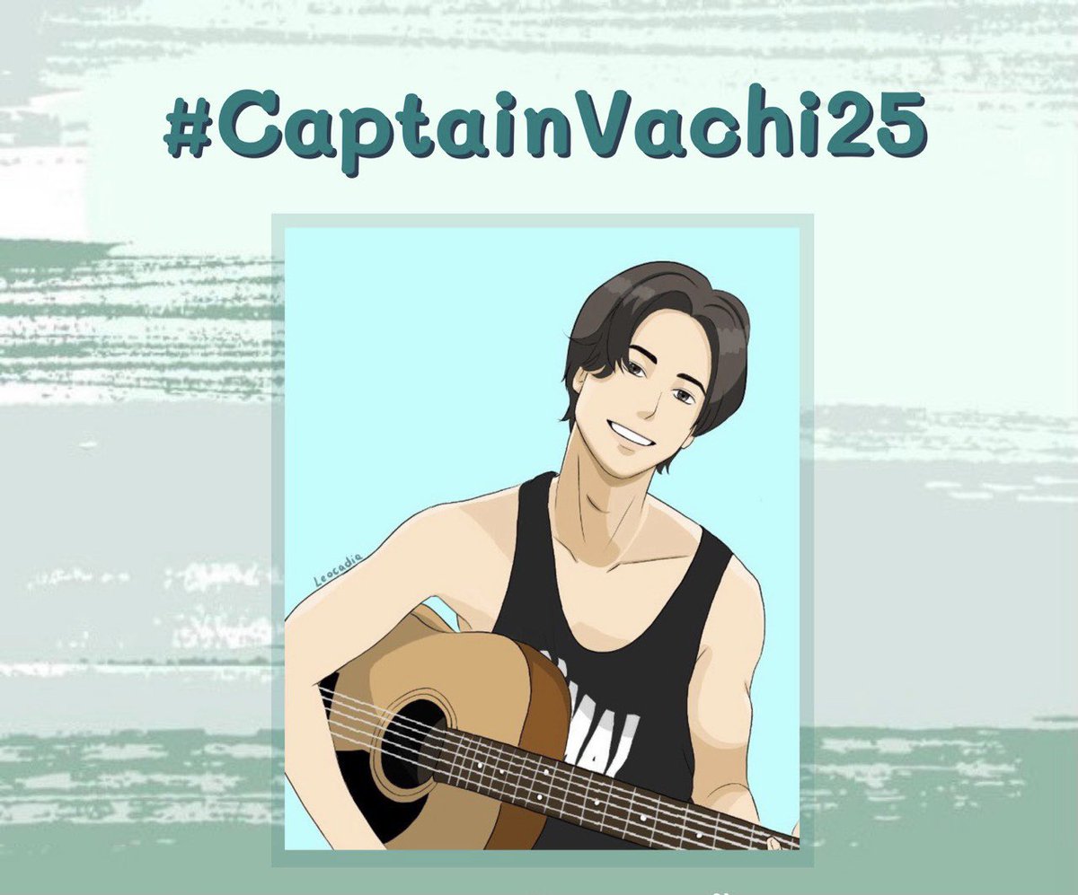 HBD มีความสุขในทุกๆวันนะคับ #CaptainVachi25