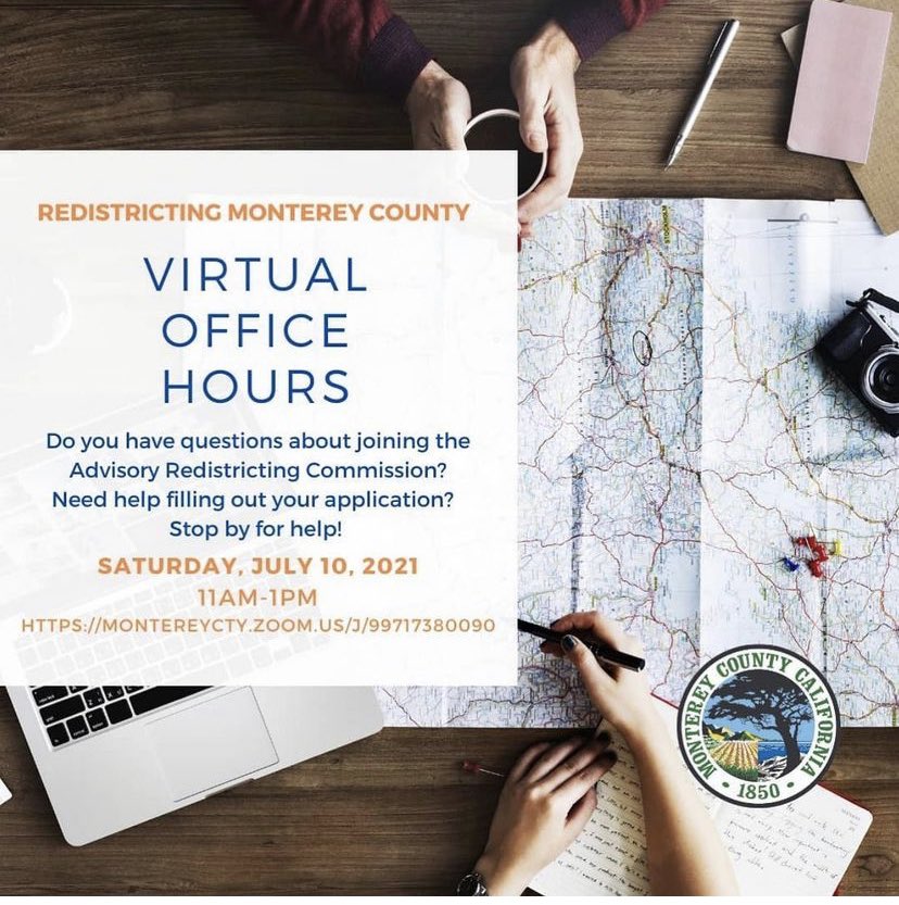 If you're interested in joining the Monterey County Advisory Redistricting Commission but need help with your application or have questions, Zoom on over to the County of Monterey’s Virtual Office Hours today from 11am to 1pm. montereycty.zoom.us/j/99717380090
