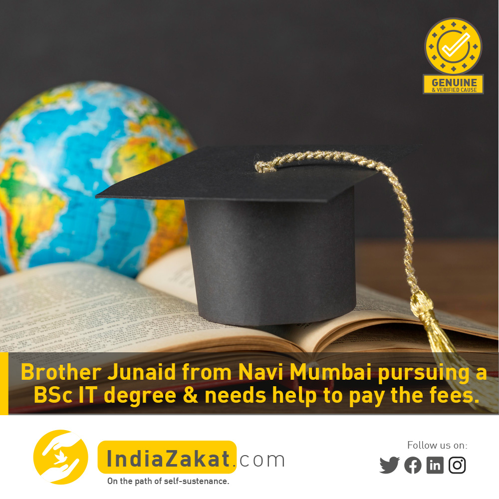 Brother Junaid is in 2nd year pursuing a BSc IT course. His father lost his job due to the lockdown &amp; they don't have any source of income in the family. Please step forward &amp; support him to raise the funds to pay the fees.
Donate today on indiazakat.com/campaign/2732